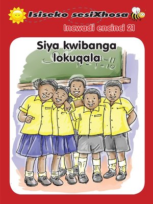 cover image of Isiseko Sesixhosa Grade R Siya Kwibanga Lokuqala